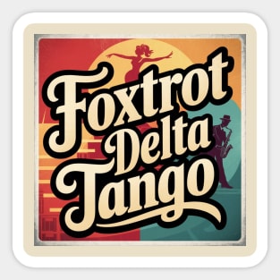 Foxtrot-Delta-Tango Sticker